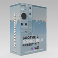 SONIC SILK [SOOTHE 2 PRESETS]